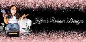 Ketra’s Uniquee Designs