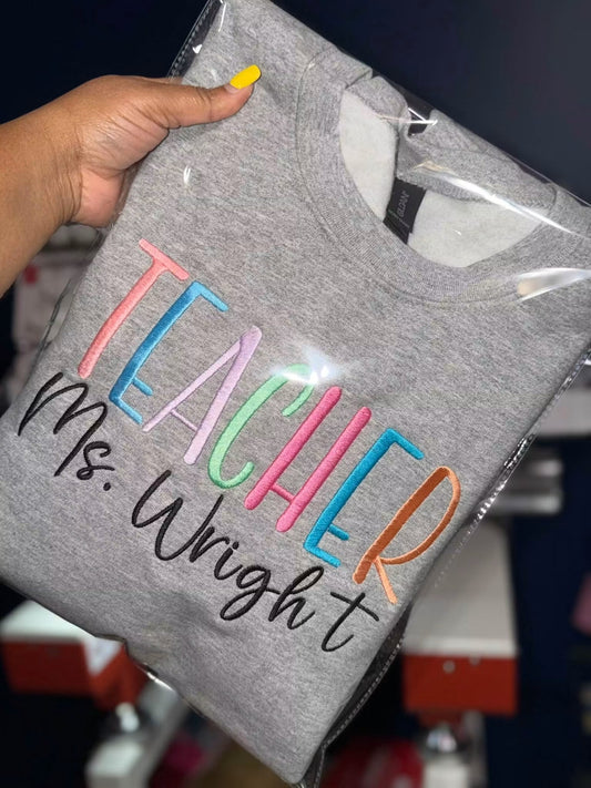 Rainbow Teacher Sweatshirt